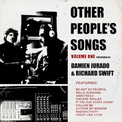 Other People's Songs by Damien Jurado  &   Richard Swift