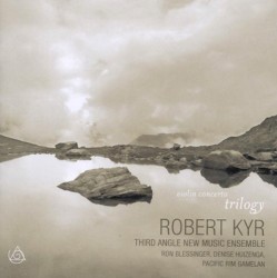 Violin Concerto Trilogy by Robert Kyr