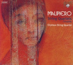 String Quartets (complete) by Malipiero ;   Orpheus String Quartet