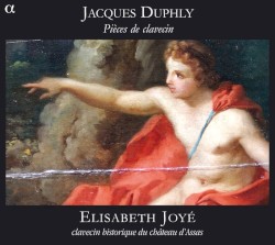 Pièces de clavecin by Jacques Duphly ;   Elisabeth Joyé