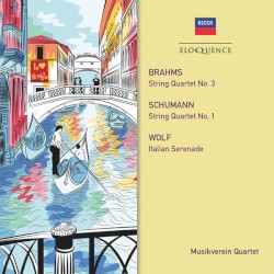 Brahms: String Quartet no. 3 / Schumann: String Quartet no. 1 / Wolf: Italian Serenade by Brahms ,   Schumann ,   Wolf ;   Wiener Musikverein Quartett