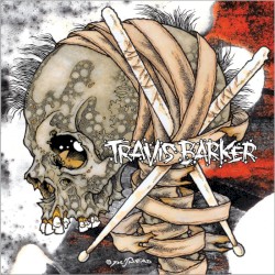Give the Drummer Some by Travis Barker