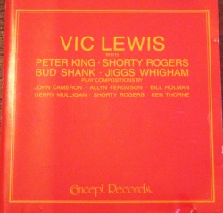 Vic Lewis Big Bands by Vic Lewis  with   Peter King ,   Shorty Rogers ,   Bud Shank ,   Jiggs Whigham