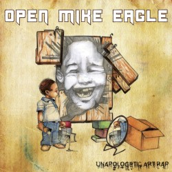 Unapologetic Art Rap by Open Mike Eagle