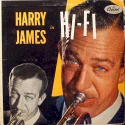 Harry James in Hi-Fi by Harry James