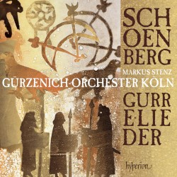Gurre-Lieder by Schoenberg ;   Markus Stenz ,   Gürzenich-Orchester Köln