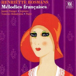 Mélodies françaises by Henriëtte Bosmans ;   Jannie Pranger ,   Tomoko Mukaiyama