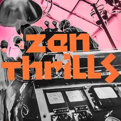 Zen Thrills by Omar Rodriguez‐Lopez