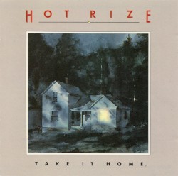 Take It Home by Hot Rize