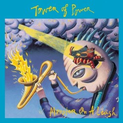 Monster on a Leash by Tower of Power