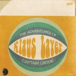 The Adventures of Captain Crook by Klaus Layer