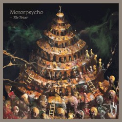 The Tower by Motorpsycho