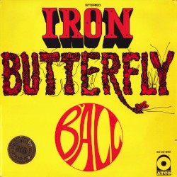 Ball by Iron Butterfly