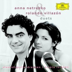 Duets by Anna Netrebko  &   Rolando Villazón