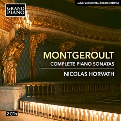 Complete Piano Sonatas by Hélène de Montgeroult ;   Nicolas Horvath