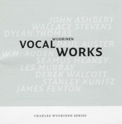 Vocal Works by Charles Wuorinen