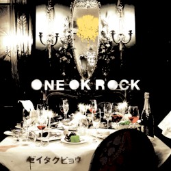 ゼイタクビョウ by ONE OK ROCK