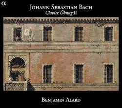 Clavier Übung II by Johann Sebastian Bach ;   Benjamin Alard