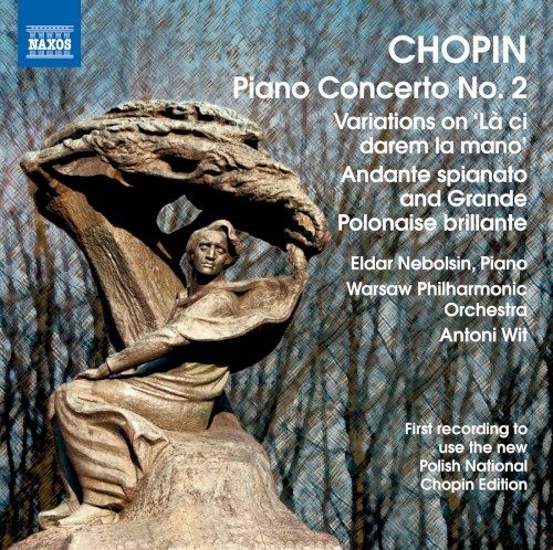 Chopin: Piano Concerto no. 2 - Variations on "Là ci darem la mano" - Andante spianato and Grande Polonaise brillante