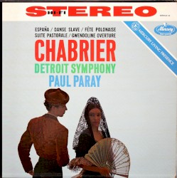 España / Danse Slave / Fête Polonaise / Suite Pastorale / Gwendoline Overture by Chabrier ;   Detroit Symphony ,   Paul Paray