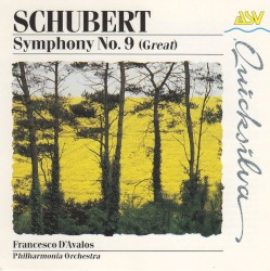 Symphony no. 9 (Great) by Franz Schubert ;   Philharmonia Orchestra ,   Francesco d'Avalos