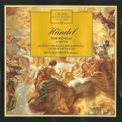 Der Messias (Auszüge) by Händel ;   Eastman Chorale  &   Philharmonia Chamber Orchestra ,   Donald Neuen