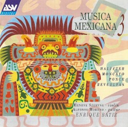 Música mexicana, vol. 3 by Halffter ,   Moncayo ,   Ponce ,   Revueltas ;   Henryk Szeryng ,   Alfonso Moreno ,   Enrique Bátiz
