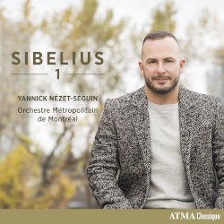 Sibelius 1 by Sibelius ;   Yannick Nézet‐Séguin ,   Orchestre Métropolitain de Montréal