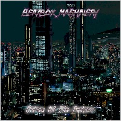 Cities of the Future by Beatbox Machinery  feat.   Kriistal Ann