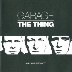 Garage by The Thing