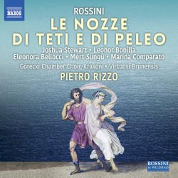 Le nozze di Teti e di Peleo by Gioachino Rossini ;   Pietro Rizzo