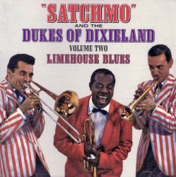 Limehouse Blues by Louis Armstrong  &   The Dukes of Dixieland