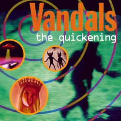 The Quickening by The Vandals