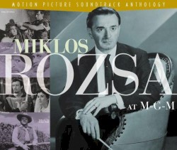Miklos Rozsa at M-G-M by Miklós Rózsa