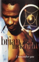 I Remember You by Brian McKnight