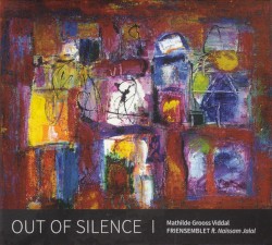 Out Of Silence by Mathilde Grooss Viddal  &   Naïssam Jalal