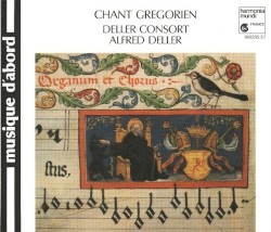Chant Gregorien by Deller Consort