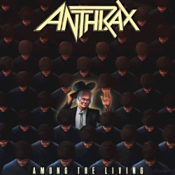 Among the Living by Anthrax