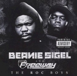 The Roc Boys by Beanie Sigel  &   Freeway