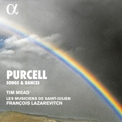 Songs & Dances by Purcell ;   Tim Mead ,   Les Musiciens de Saint-Julien ,   François Lazarevitch