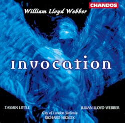 Invocation by William Lloyd Webber ;   City of London Sinfonia ,   Richard Hickox ,   Tasmin Little ,   Julian Lloyd Webber