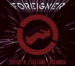 Can’t Slow Down by Foreigner