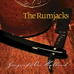 Gangs of New Holland by The Rumjacks