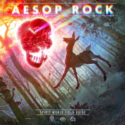 Spirit World Field Guide by Aesop Rock