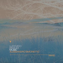 Einaudi: Music by Ludovico Einaudi  &   Alessandro Simonetto