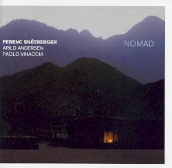 Nomad by Ferenc Snétberger