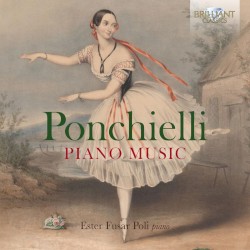 Piano Music by Ponchielli ;   Ester Fusar Poli