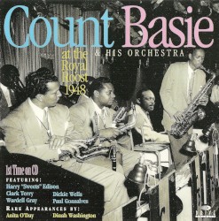 At the Royal Roost 1948 by Count Basie & His Orchestra
