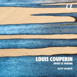 Louis Couperin by Louis Couperin ;   Skip Sempé