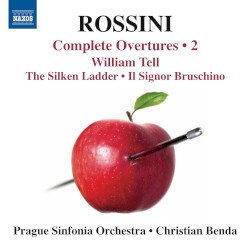 Complete Overtures 2 by Gioachino Rossini ;   Prague Sinfonia Orchestra ,   Christian Benda
